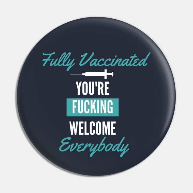 Fully Vaccinated Pin by Elisamakesart