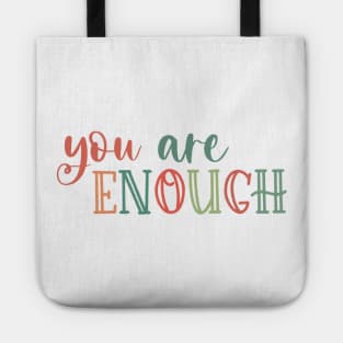 You Are Enough Tote