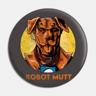 Robot Mutt - distressed Pin