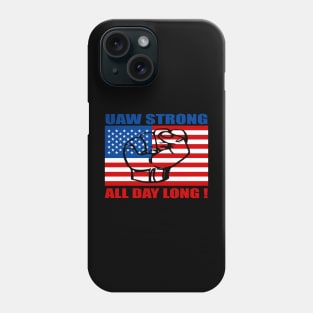 UAW Strong with US Flag Phone Case