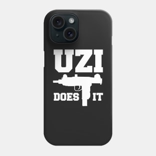 Uzi Does It Phone Case