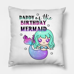 Daddy of the birthday mermaid tie dye Pillow