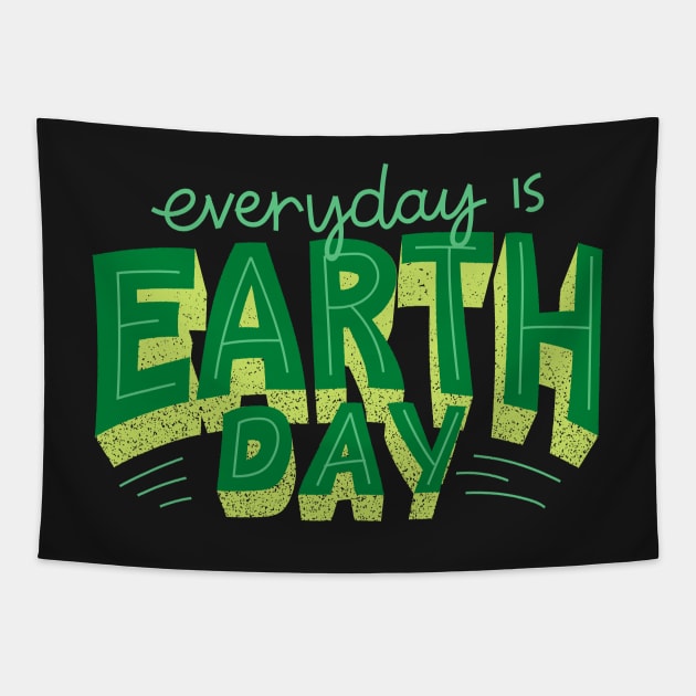 Everyday Is Earth Day - Gift For Environmentalist, Conservationist - Global Warming, Recycle, It Was Here First, Environmental, Owes, The World Tapestry by Famgift