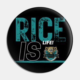 Rice is Life! Pin