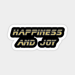 Happiness and Joy Magnet