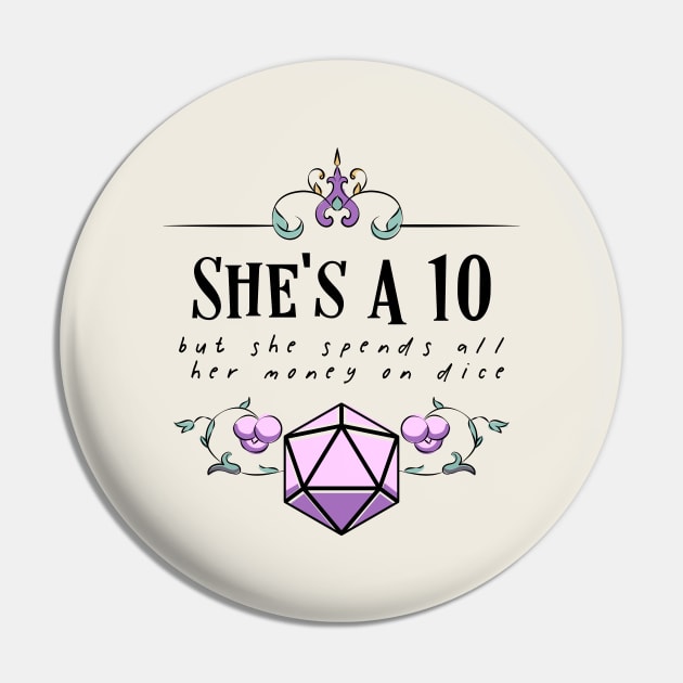 Shes a 10 Funny Dice Collector Pin by pixeptional