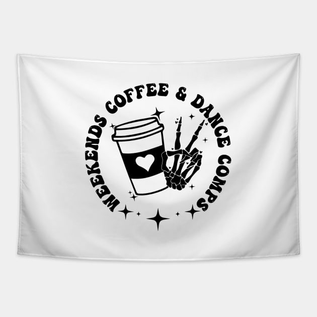 Retro Dance Competition Mom Weekends Coffee And Dance Comps Tapestry by Nisrine