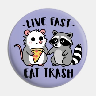 live fast eat trash (chibi) Pin