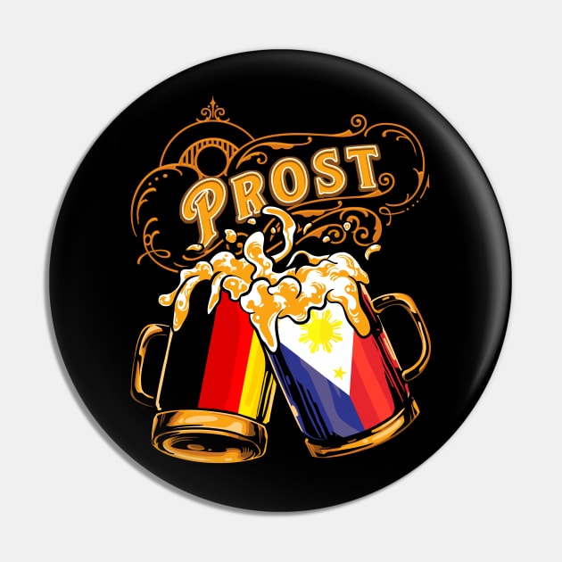 Oktoberfest Wiesn Prost Deutschland - Philippines Tshirt Pin by TonTomDesignz