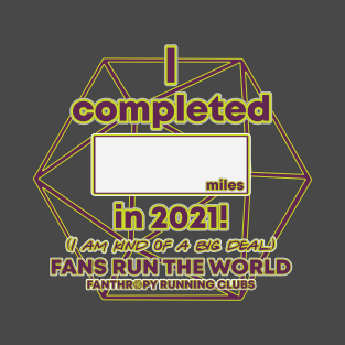 FRtW 21 Fill in your miles! T-Shirt