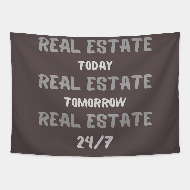 REAL ESTATE, Today, Tomorrow, 24/7 Tapestry by Just4U