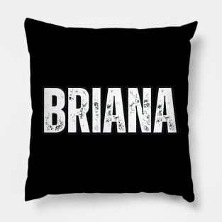 Briana Name Gift Birthday Holiday Anniversary Pillow