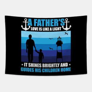 A Father's Love Is Like A Light  It Shines Brightly And Guides His Children Home Tapestry