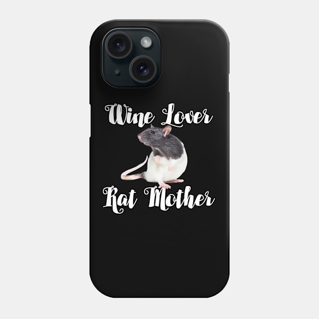 Rat - Wine Lover Rat Mother Phone Case by Kudostees