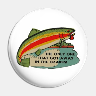 Ozarks Fishing Pin