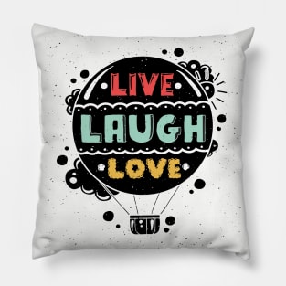 Live Laugh Love Pillow