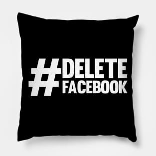 #DeleteFacebook Pillow