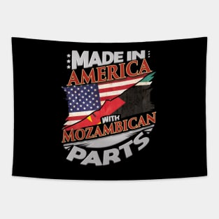 Made In America With Mozambican Parts - Gift for Mozambican From Mozambique Tapestry