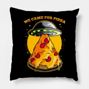 We Came For Pizza Pillow