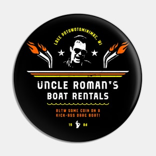 Uncle Roman's Boat Rentals Pin