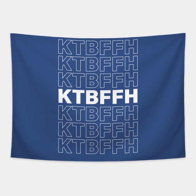 KTBFFH ROYAL Tapestry by nankeedal