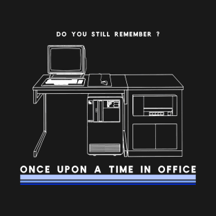 Do you still remember ? Old Office Desk Diagram - Cool Tech T-Shirt