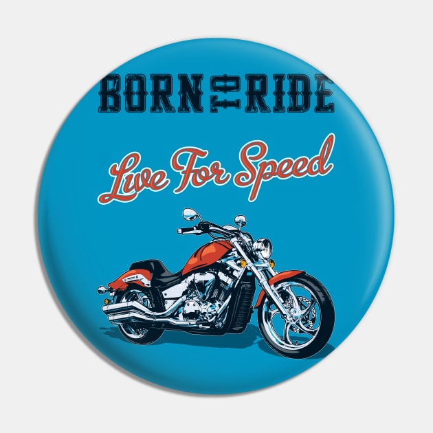 Born To Ride Pin by evolet store