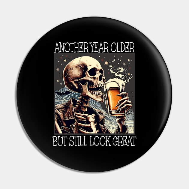 Birthday Mens Beer Drinking Skeleton Pin by Kudostees