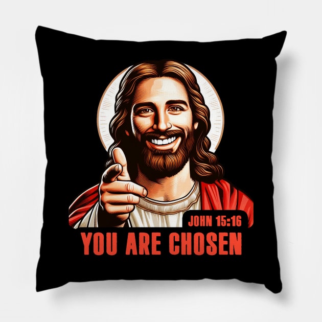 John 15:16 You Are Chosen Pillow by Plushism