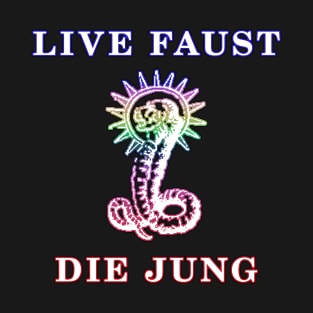 Live Faust, Die Jung T-Shirt