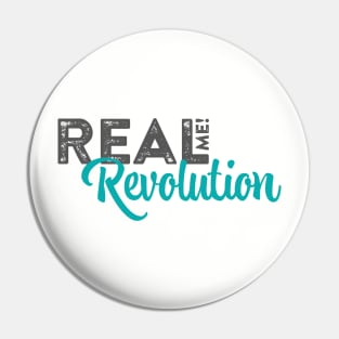 Real Me Revolution Pin