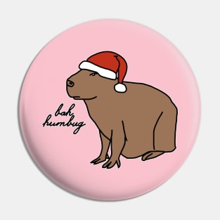 Serious Christmas Capybara Says Bah Humbug Pin