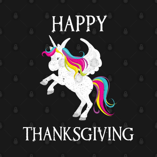 Happy Thanksgiving Funny Unicorn Art Design by merchlovers