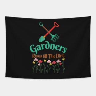 Gardners Know All The Dirt Tapestry