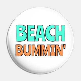 Beach Bummin' Pin