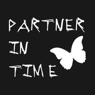 Partner in Time T-Shirt