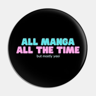 All Manga All the Time But Mostly Yaoi Pin