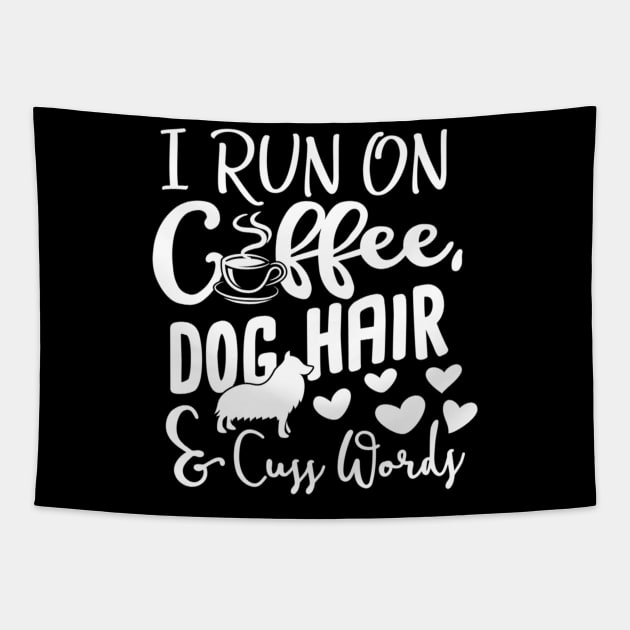 I Run On Coffee Dog Hair And Cuss Words Funny Tapestry by jordanfaulkner02