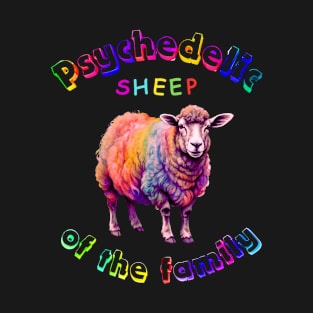 Psychedelic Sheep Of The Family T-Shirt