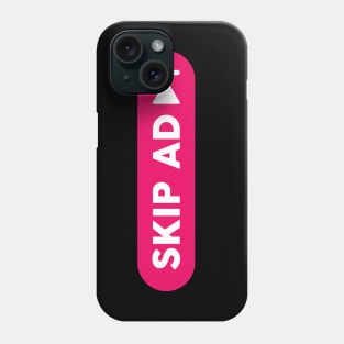 SKIP AD Phone Case