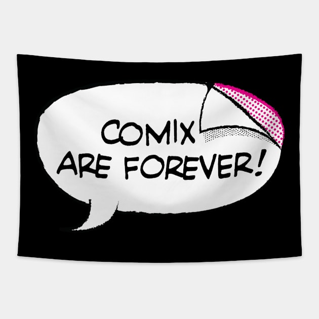 Comix are Forever Tapestry by SoButtons