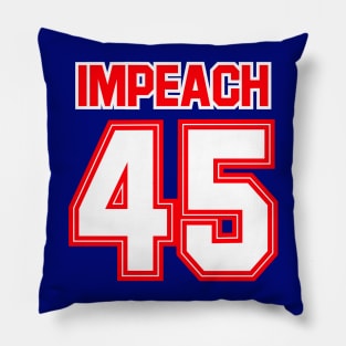 Impeach 45 Pillow