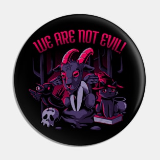 Not Evil! Pin