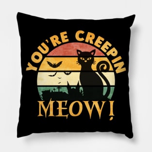 Halloween You're Creepin Meow! Cat Pillow