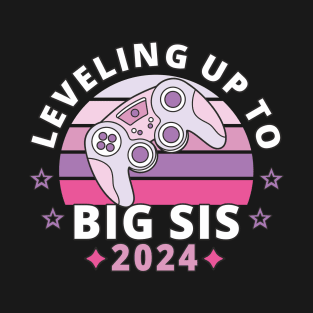 Big Sister Leveling Up To Big Sister 2024 Girls T-Shirt