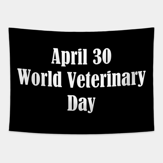 World Veterinary Day Tapestry by Fandie