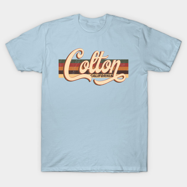 Disover Colton California Retro Vintage 70s 80s - Colton City - T-Shirt