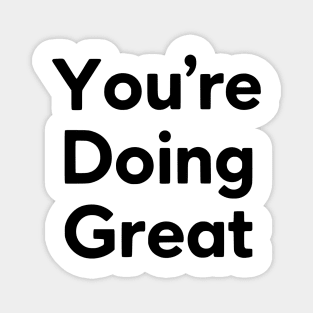 Funny Inspirational Quote for Motivated People, Positive Energy , Uplifting Design for Gym Enthusiasts, Self-Motivation design for Fitness Lovers Magnet