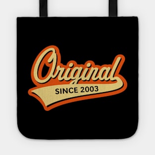 Original Since 2003 (Year Of Birth / Birthday / 3C) Tote