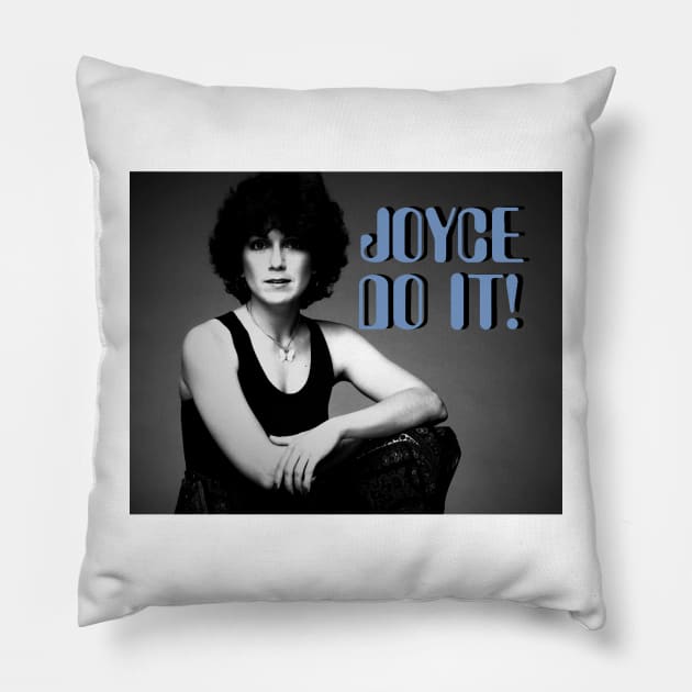 Just Do It Pillow by Louie Frye